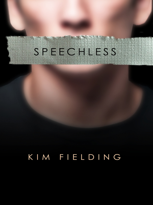 Title details for Speechless by Kim Fielding - Available